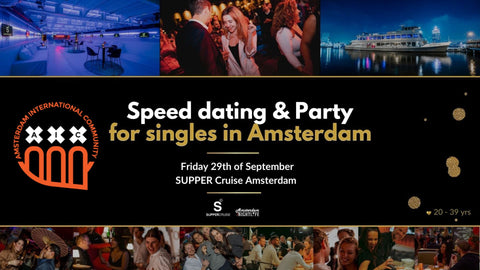 FRI 29 September - Flirt, Match & Party: AIC & SATURDATES in The SUPPER Cruise (Speed dating)💕(20-39 y.o.)